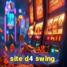 site d4 swing